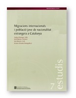 Migracions internacionals i població jove de nacionalitat estrangera a Catalunya