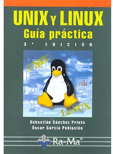 Unix y linux. Guía práctica (3ª edición)