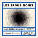 Les Trous Noirs (Audiolivre) 1 CD