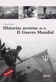 Historias secretas de la II Guerra Mundial