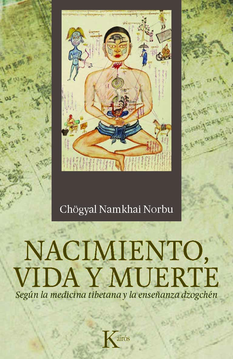 Nacimiento, vida y muerte según la medicina tibetana y la enseñanza de Dzogchen