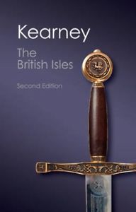 The British Isles: A History of Four Nations (Canto Classics)