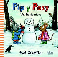 Pip y Posy. Un día de nieve