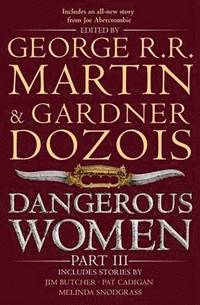 Dangerous Women: Part 3