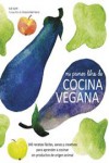 Mi primer libro de cocina vegana