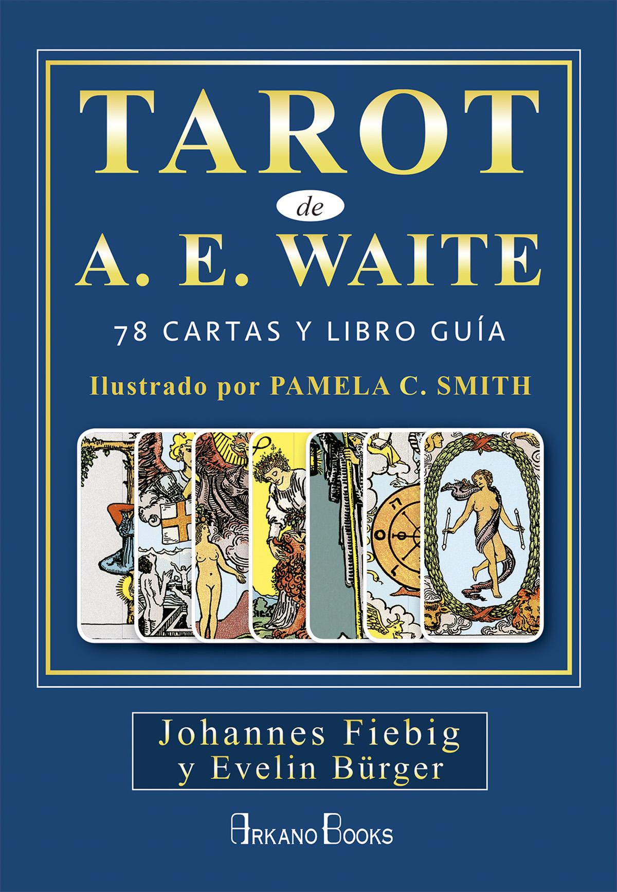 Tarot de A.E. Waite. 78 cartas y libro guía