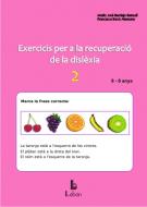 Exercicis per a la recuperació de la dislèxia-2. 8 i 9 anys