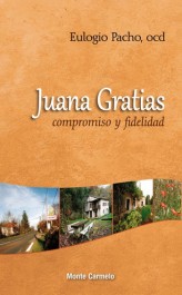 Juana Gratias: compromiso y fidelidad