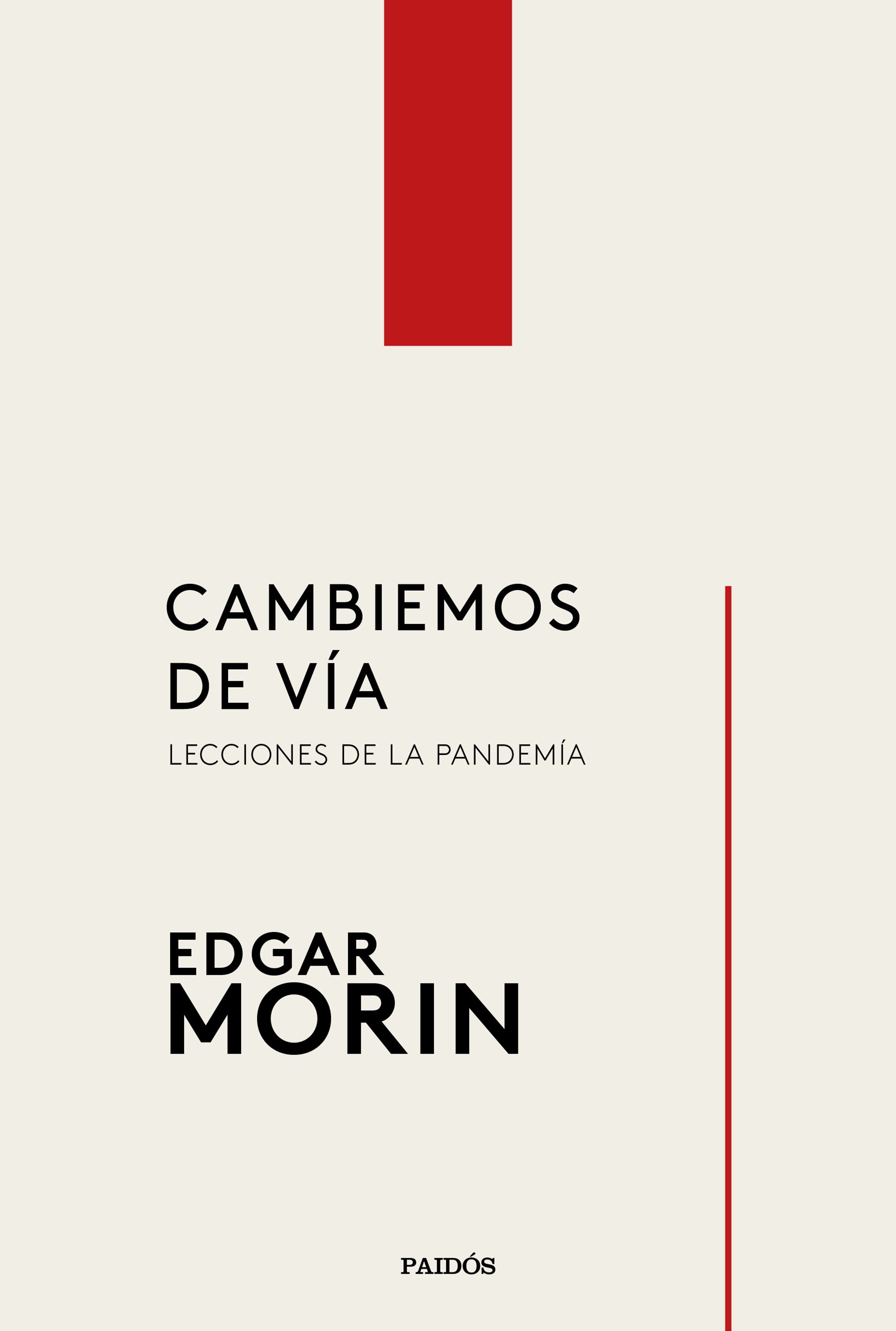 Cambiemos de vía. Lecciones de la pandemia