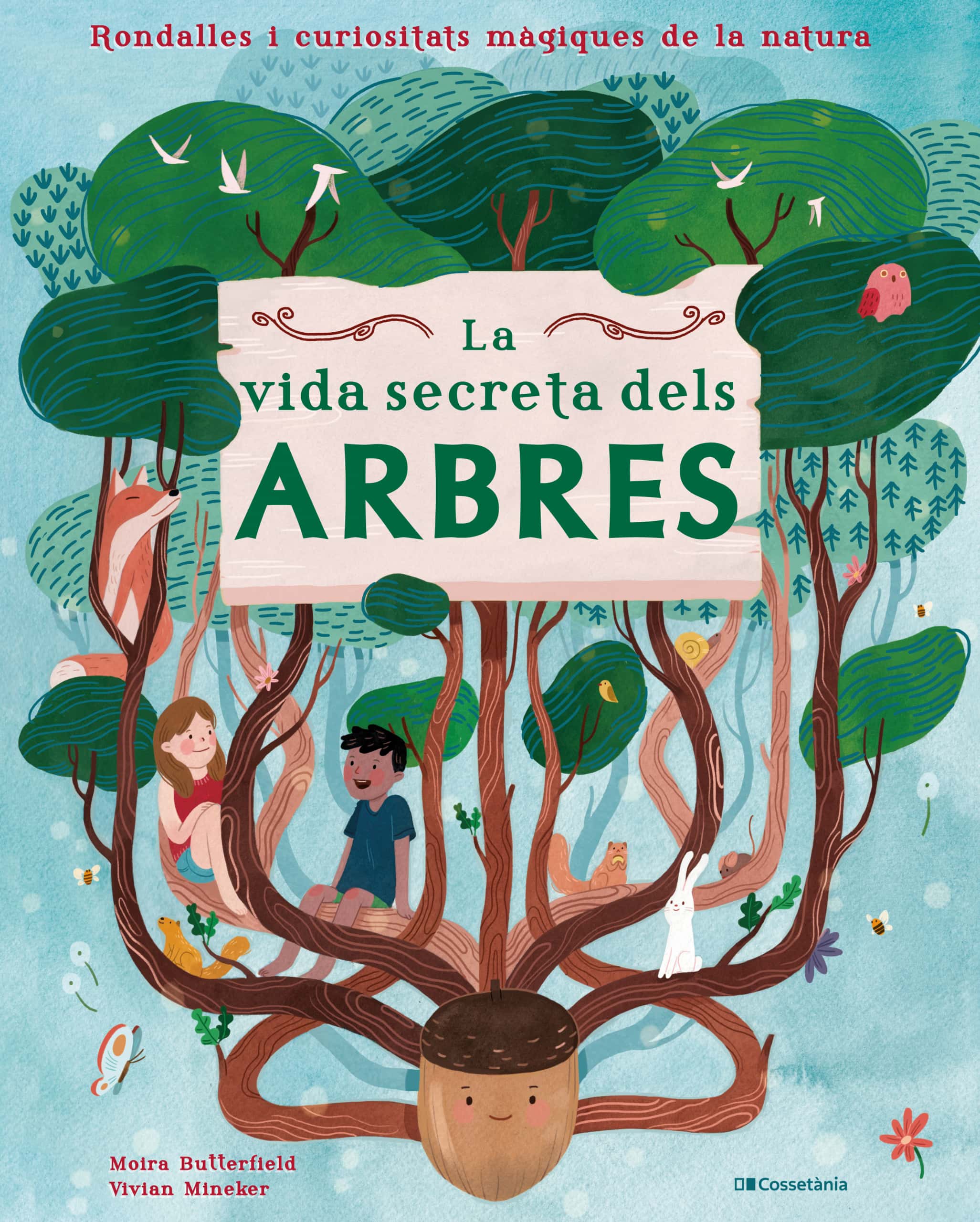 La vida secreta dels arbres. Rondalles i curiositats màgiques de la natura