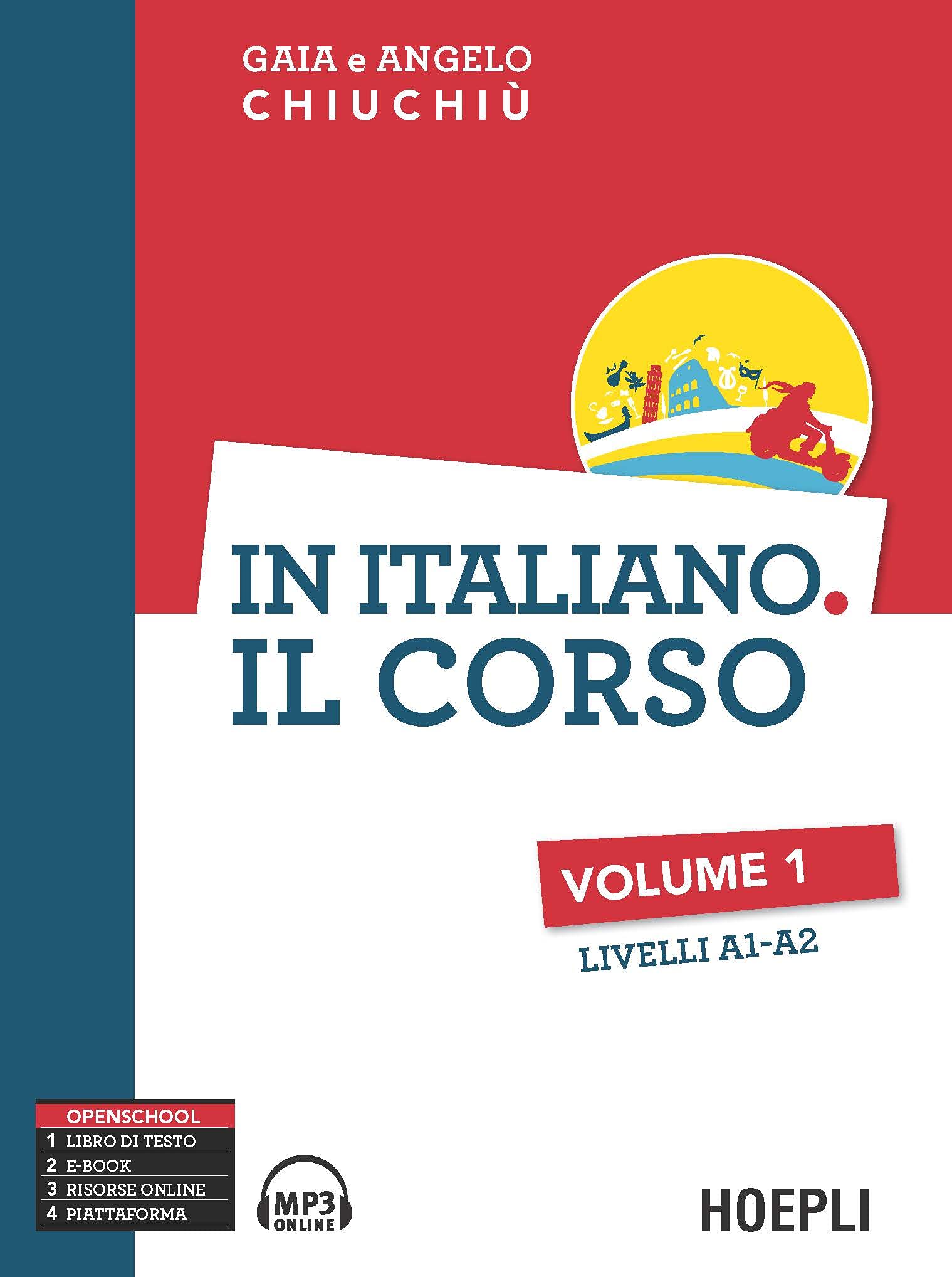 In italiano. Il corso. Livelli A1-A2 (Vol. 1), con E-Book