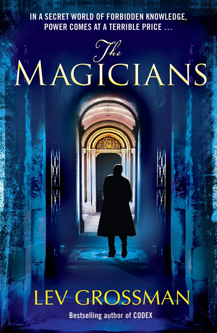 The Magicians: (Book 1)