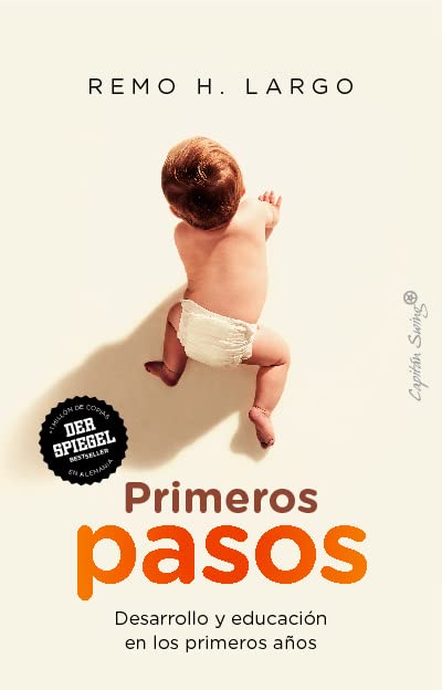 Primeros Pasos. Desarrollo y educación en los primeros años