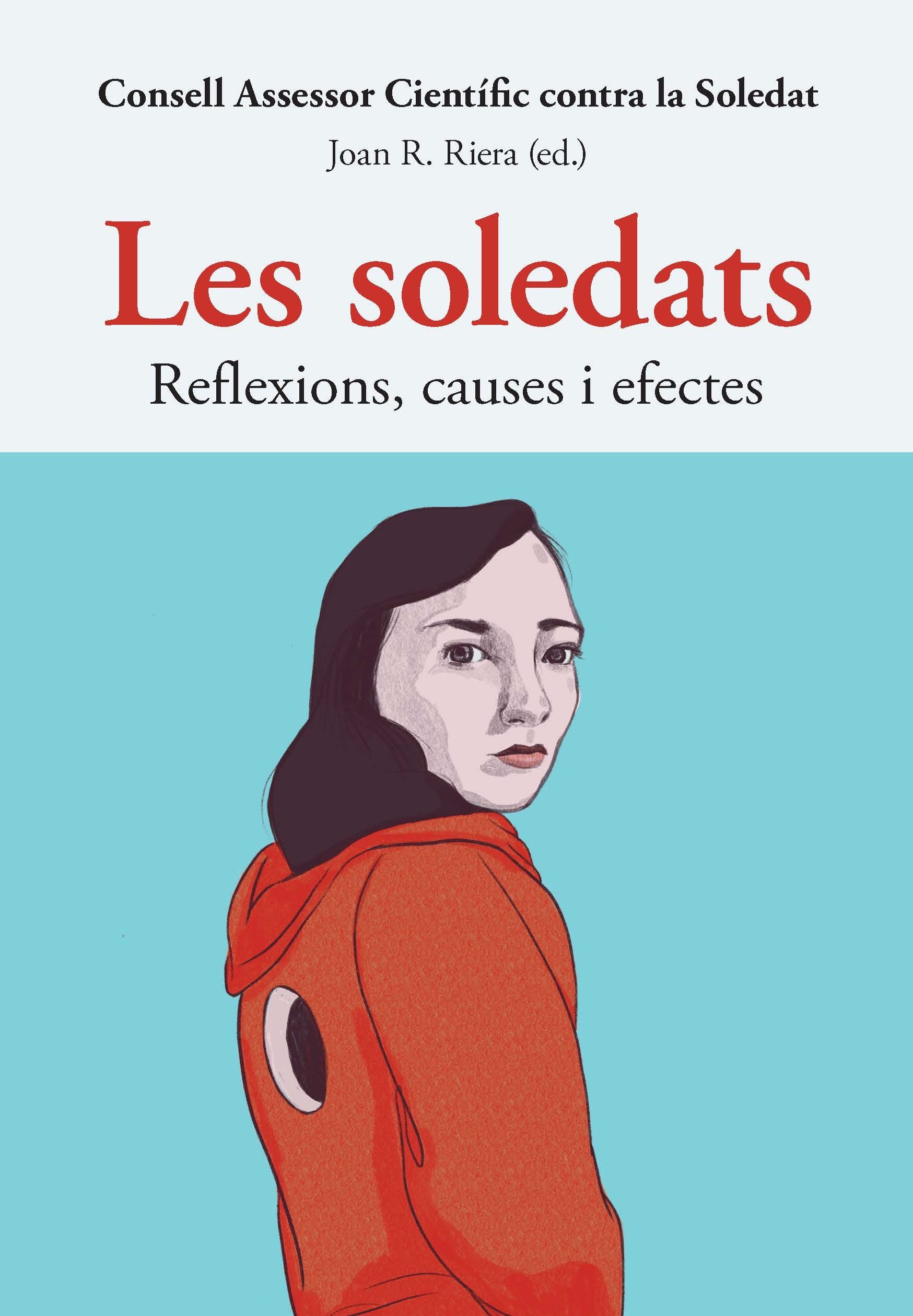 Les soldats. Reflexions, cuases i efectes