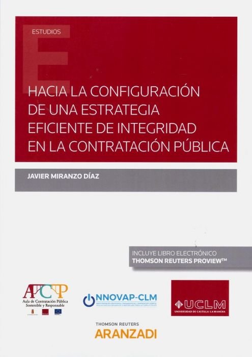 Hacia la configuración de una estrategia eficiente de integridad en la contratación pública (Papel +