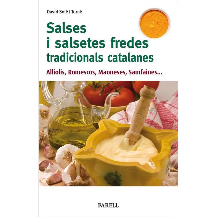 Salses i salsetes fredes tradicionals catalanes