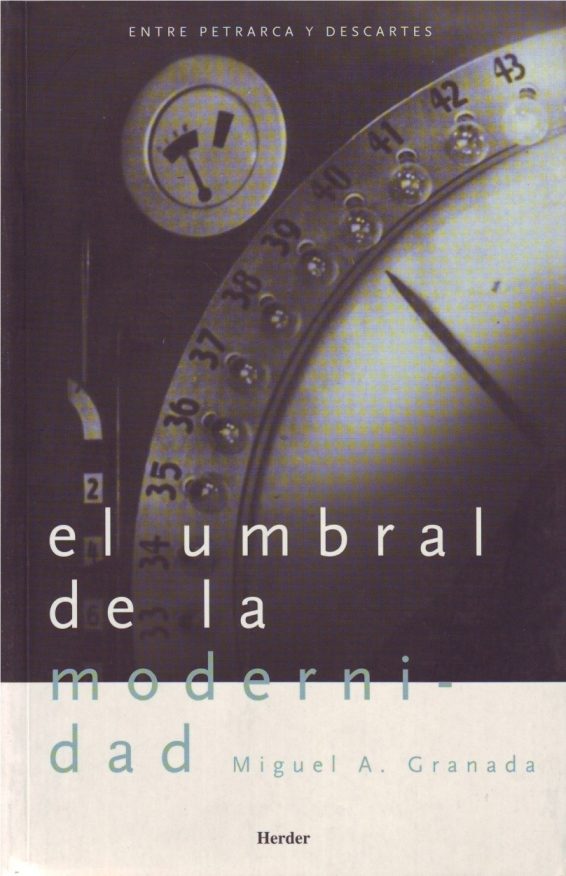 El umbral de la modernidad: entre Petrarca y Descartes