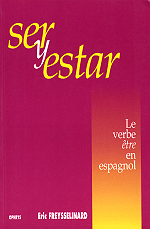 Ser y estar. Le verbe être en espagnol