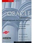 Oracle Developer.Manual avanzado de Forms y Reports