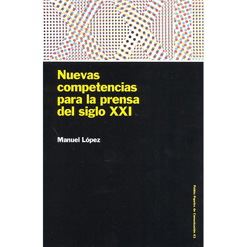 Nuevas competencias para la prensa del siglo XXI