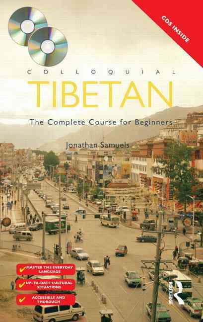 Colloquial Tibetan: The Complete Course for Beginners