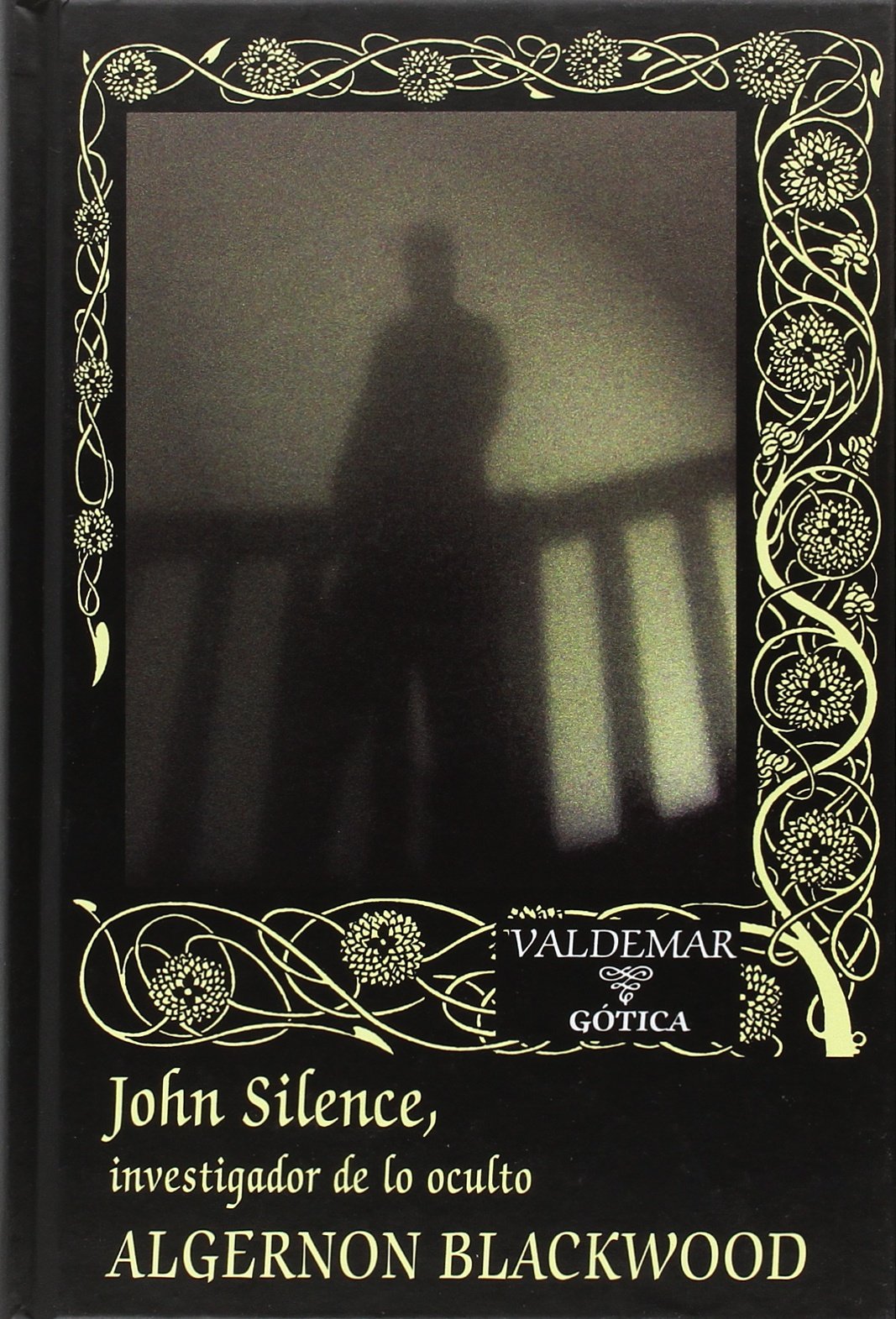 John Silence. Investigador de lo oculto