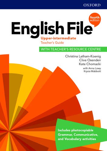 English File 4th Edition B2.2 Upper-Intermediate - Teacher's Guide with Teacher's Resource Centre