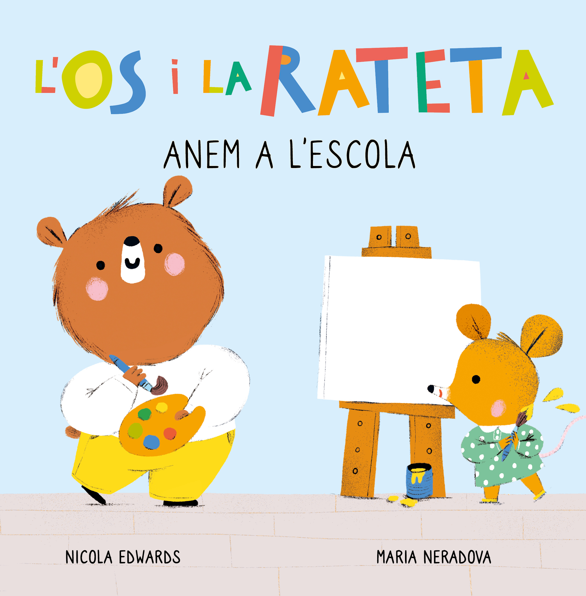 Anem a l'escola (Os i Ratolina. Mans petitones). Llibre amb pestanyes