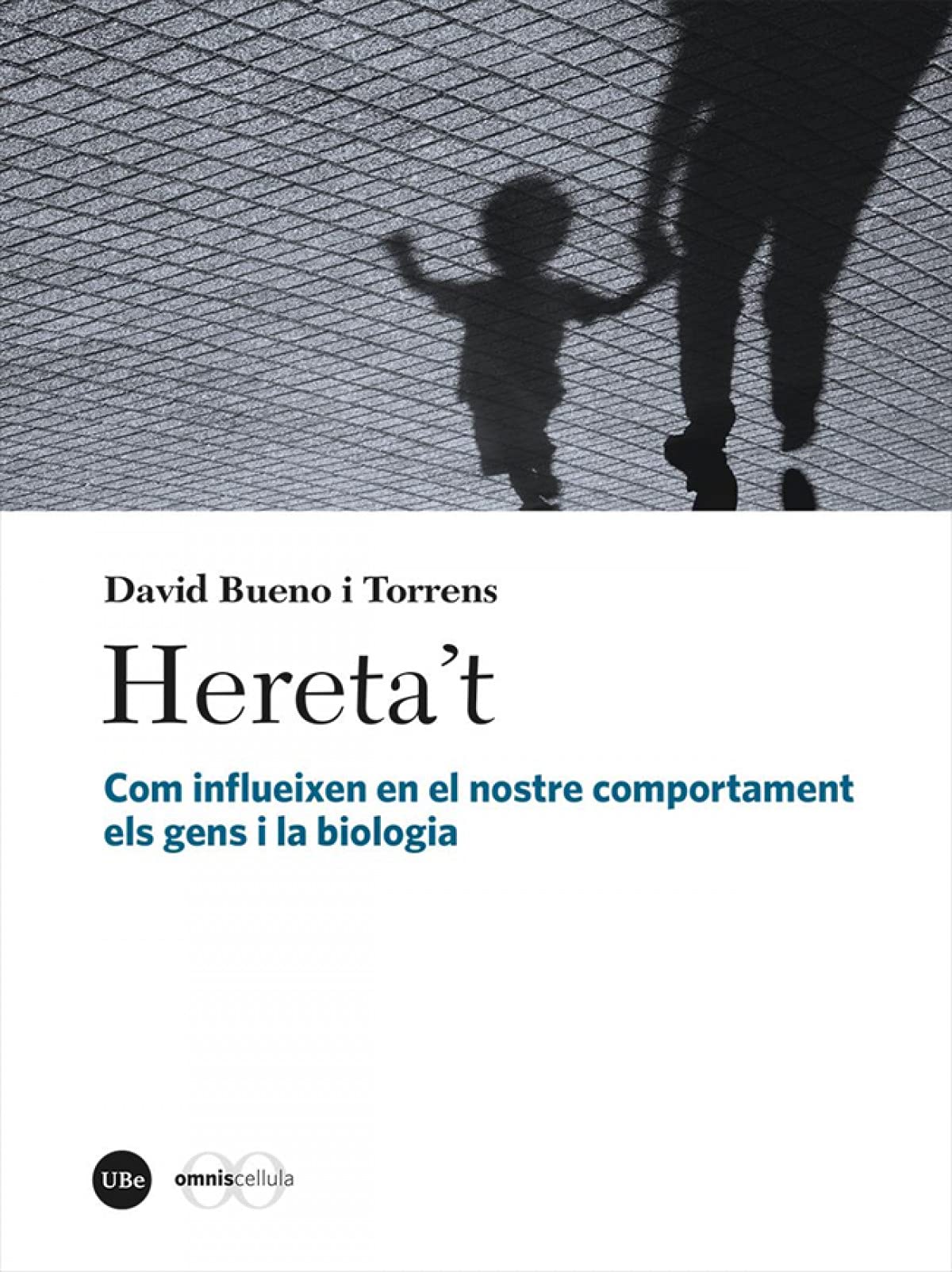 Hereta't. Com influeixen en el nostre comportament els gens i la biologia