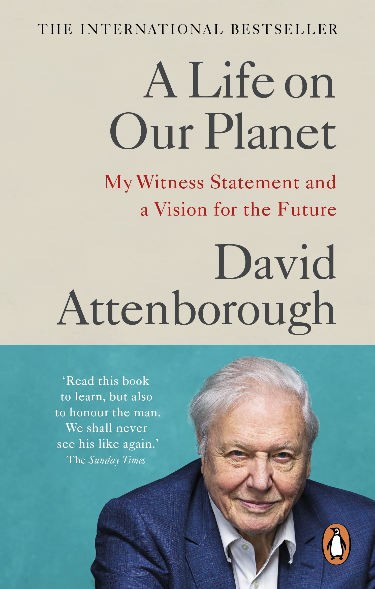 A Life on our Planet: My Witness Statement and a Vision for the Future