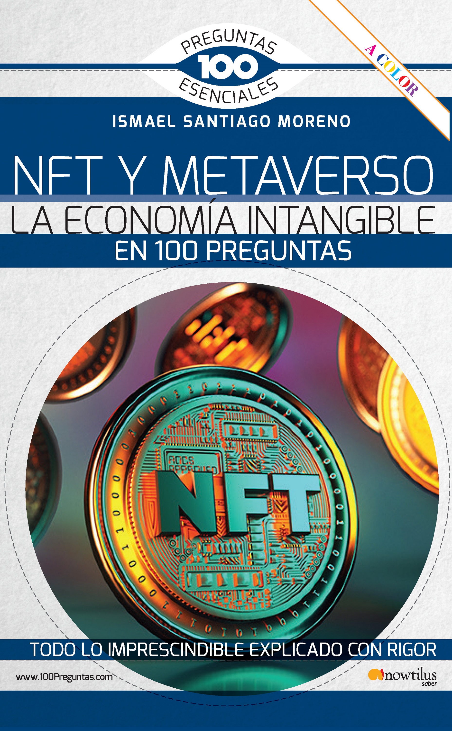 NFT y METAVERSO. La economía intangible en 100 preguntas