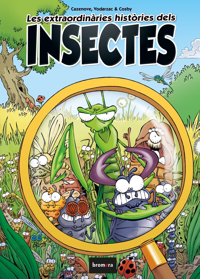 LES EXTRAORDINARIES HISTORIES DELS INSECTES