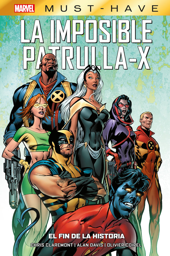 Marvel must have imposible patrulla-x 1. el fin de la historia