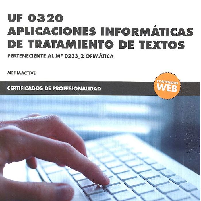 *UF 0320 Aplicaciones informáticas de tratamiento de textos