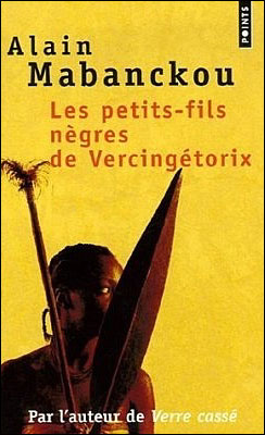 Les petits-fils nègres de Vercingétorix