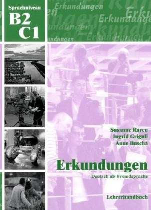 Erkundungen B2 + C1 Lehrerhandbuch