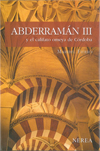 Abderramán III y el califato omeya de Córdoba