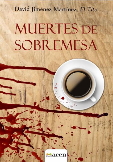 Muertes de sobremesa