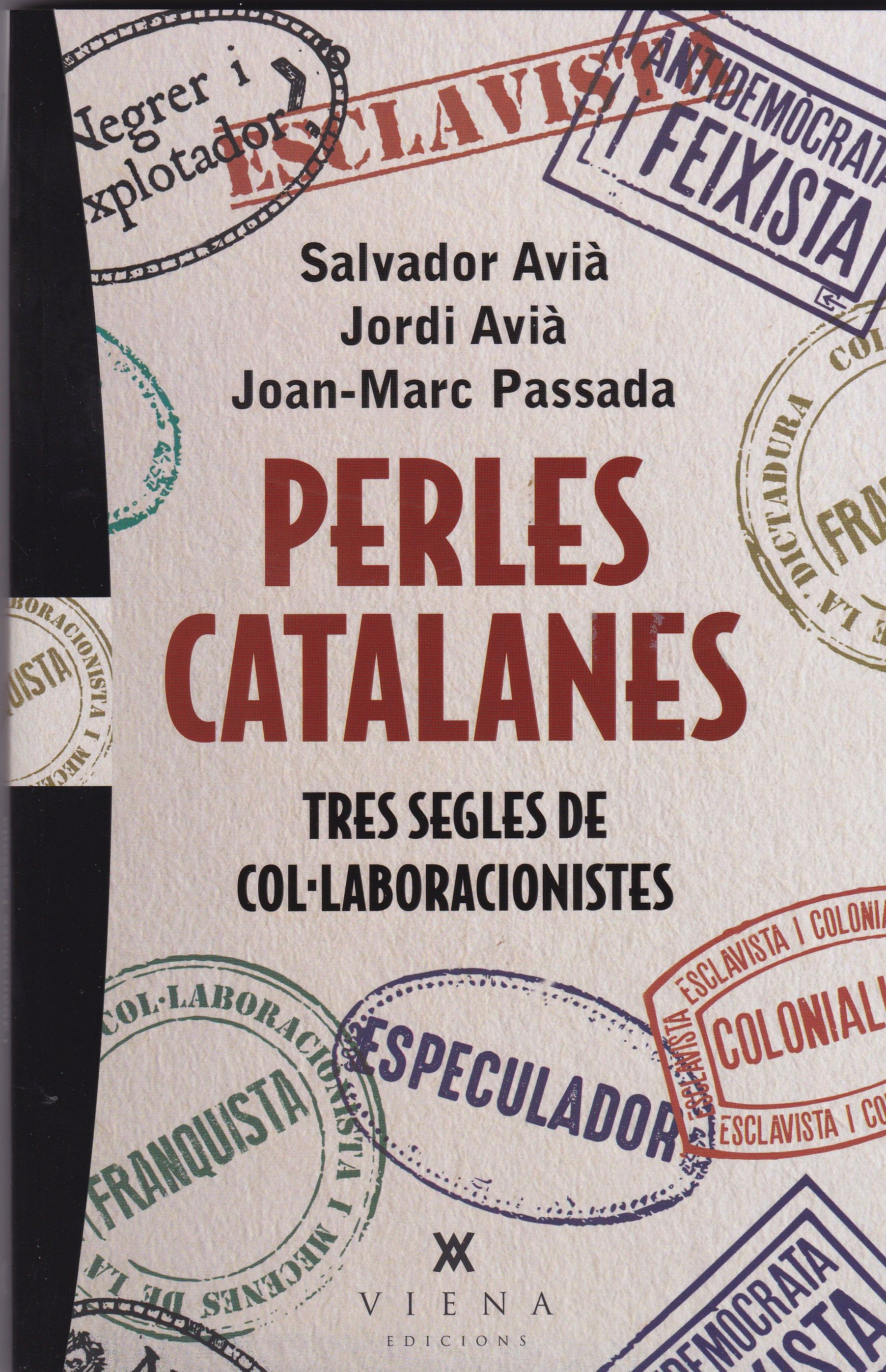 Perles catalanes: tres segles de col·laboracionistes