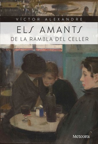 Els amants de la Rambla del Celler