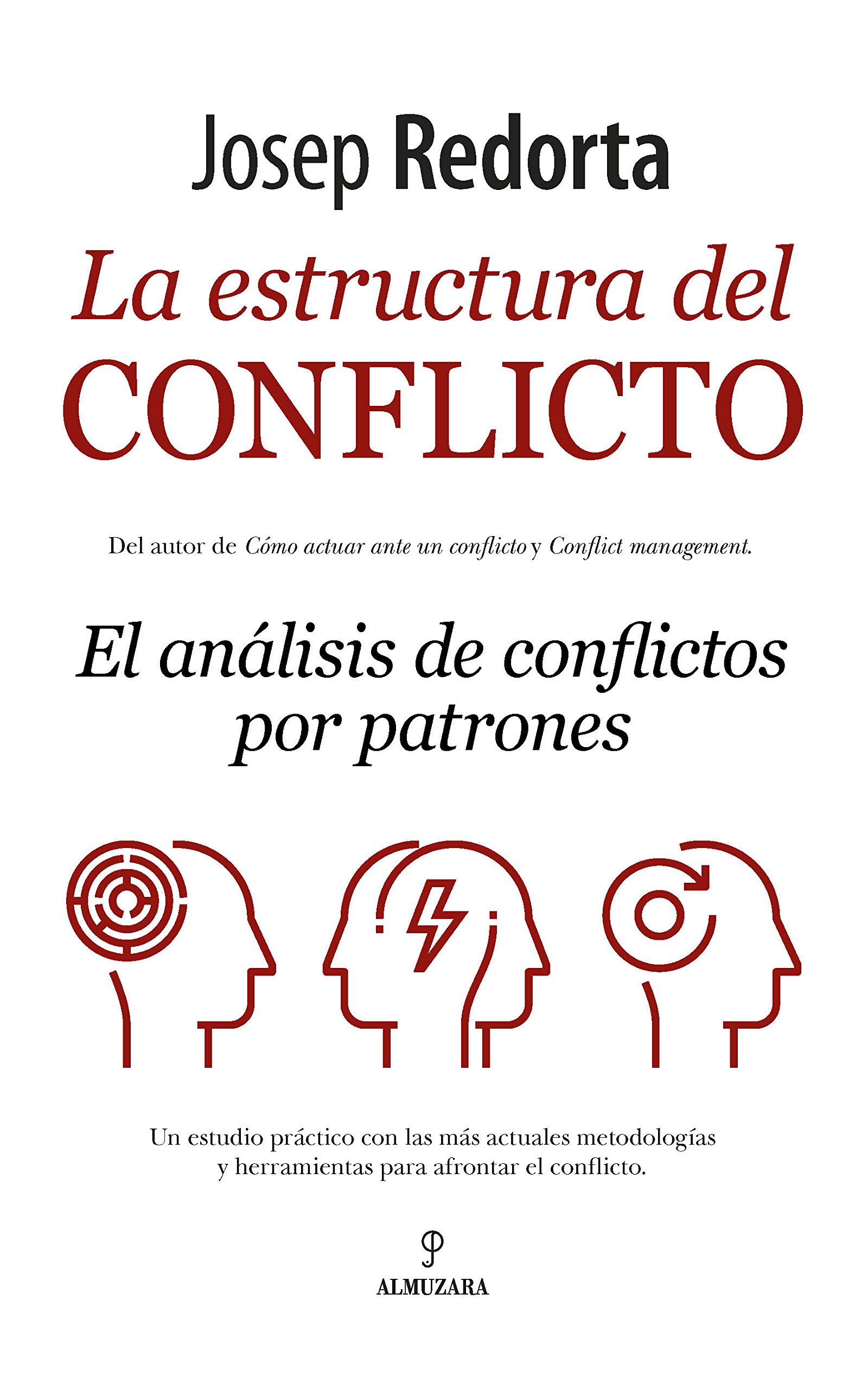 La estructura del conflicto. El análisis de conflictos por patrones