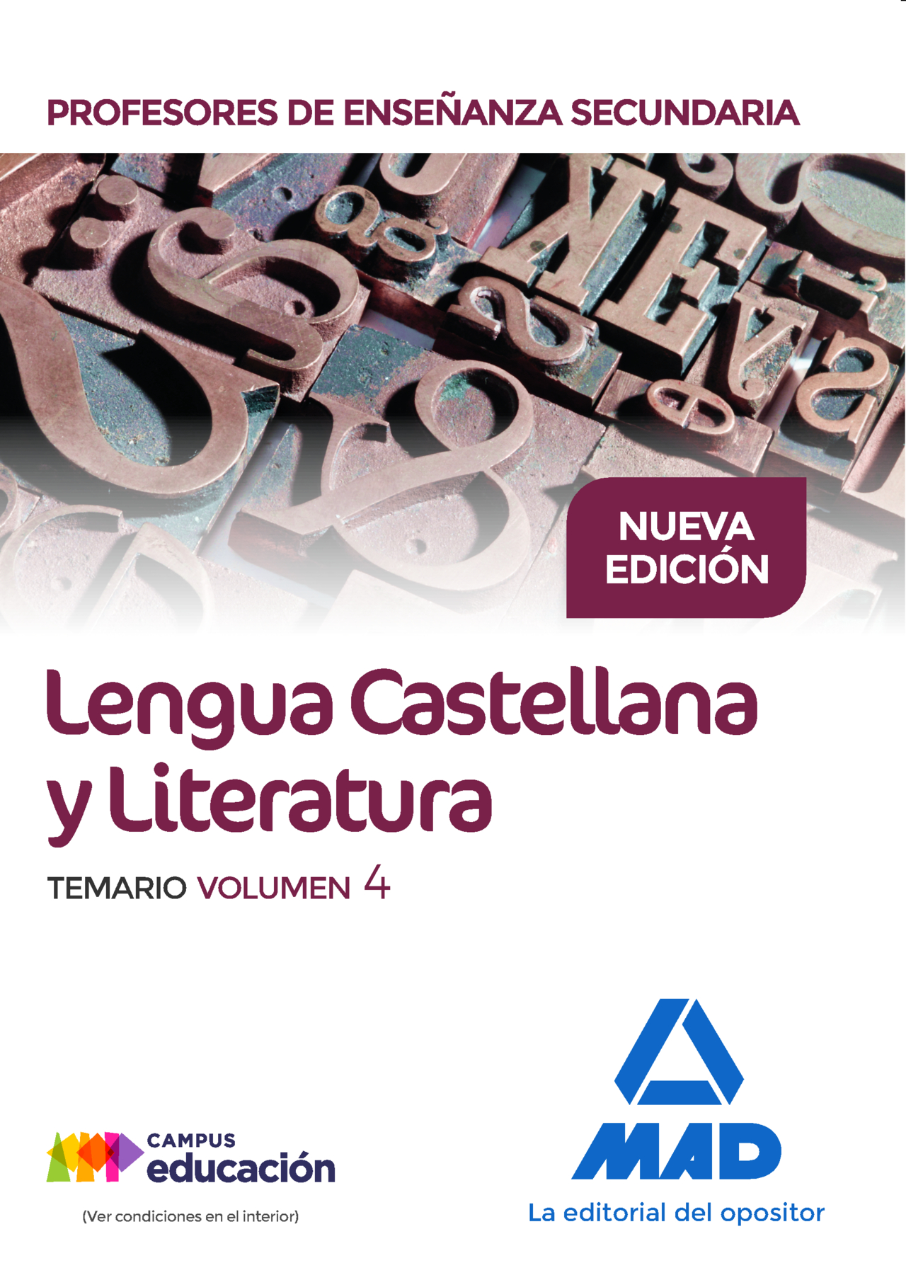 Cuerpo de Profesores de Enseñanza Secundaria. Lengua Castellana y Literatura. Temario Volumen 4