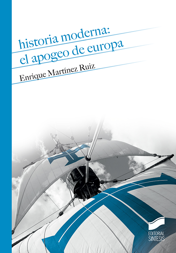 Historia Moderna: el apogeo de Europa