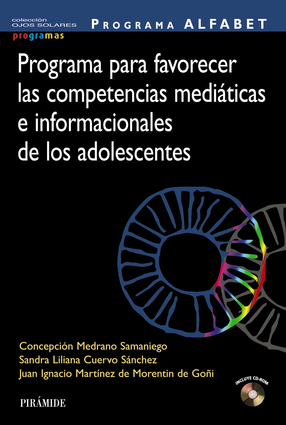 Programa ALFABET. Programa para favorecer las competencias mediáticas e informacionales de los adolescentes