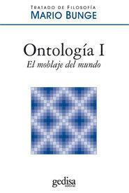 Tratado de Filosofía, vol. 3 / Ontología I: El moblaje del mundo