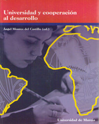 Universidad y Cooperacion Al Desarrollo: Nuevas Perspectivas para la Docencia, la Investigacion y la