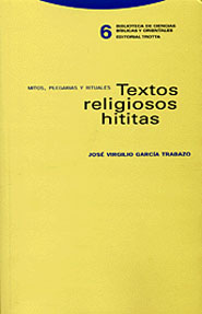 Textos religiosos hititas : mitos, plegarias y rituales