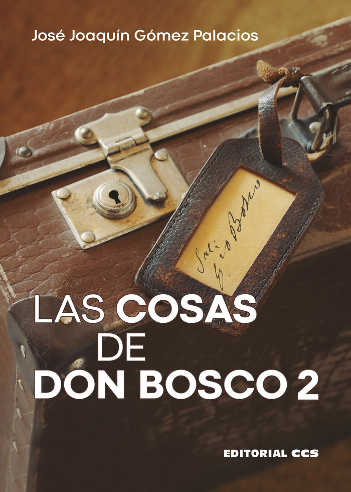 Las cosas de Don Bosco 2