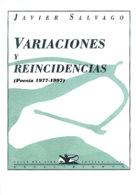 Variaciones y reincidencias (Poesía, 1977-1997)