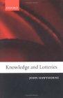 Knowledge and lotteries